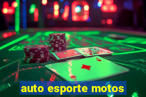 auto esporte motos